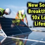 This new solar cell lasts 10 times longer