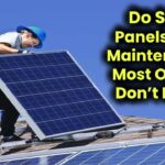 do-solar-panels-need-maintenance-heres-what-you-should-know