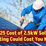 2-5kw-solar-system-cost-in-2025-and-why-not-to-wait