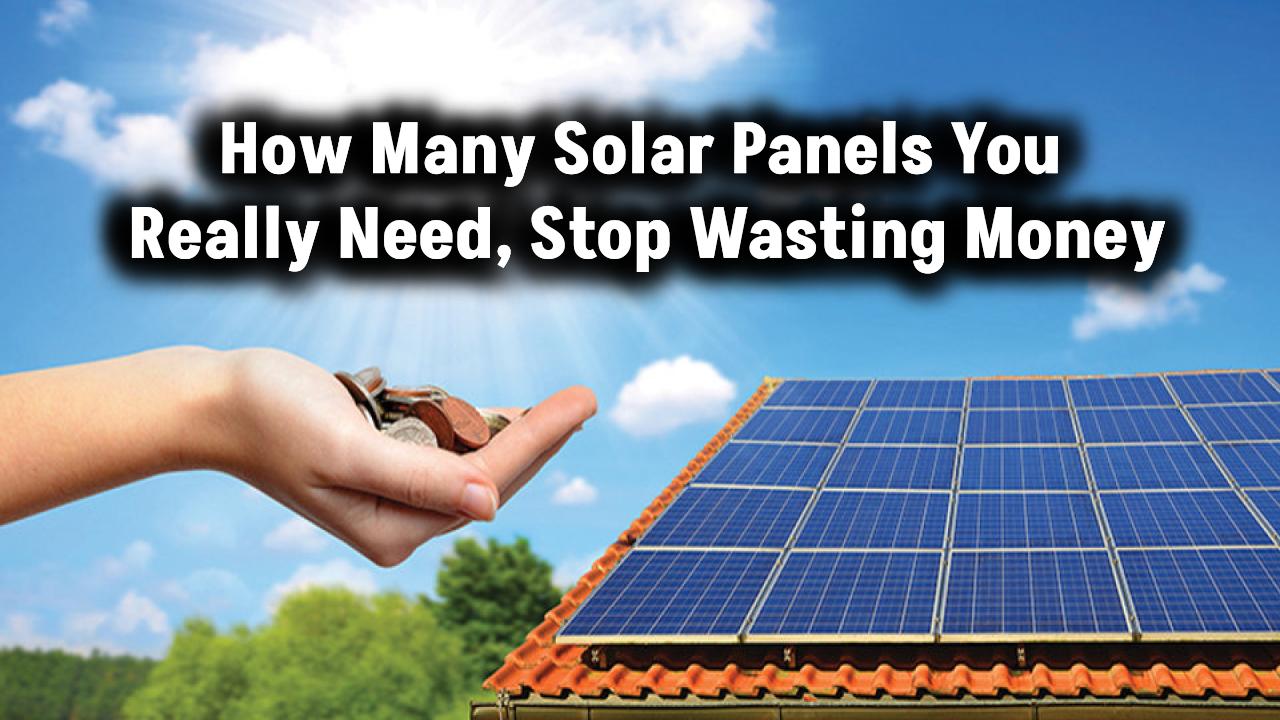 how-many-solar-panels-do-you-need-for-your-home
