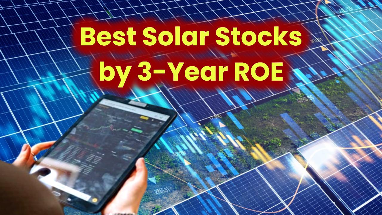 solar-stocks-highest-roe-last-3-years