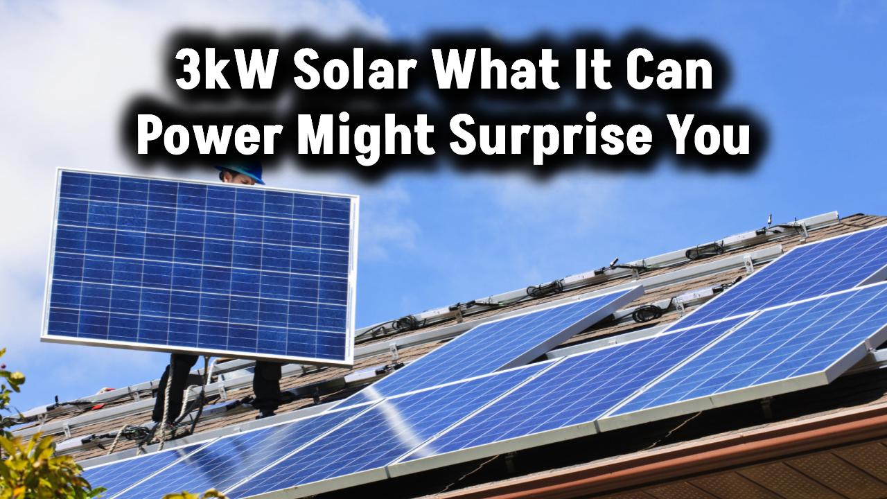 what-can-a-3kw-solar-system-power-real-usage-guide